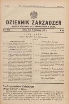 Dziennik Zarządzeń Dyrekcji Okręgowej Kolei Państwowych w Wilnie. R.17, nr 22 (30 listopada 1937)