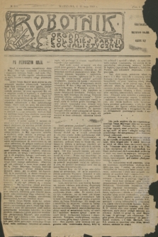 Robotnik : organ Polskiej Partji Socjalistycznej [Lewicy]. 1908, nr 213 (15 maja)