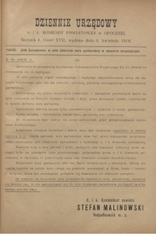 Dziennik Urzędowy c. i k. Komendy Powiatowej w Opocznie.R.4, cz. 17 (6 kwietnia 1918)