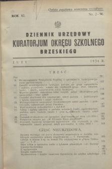 Dziennik Urzędowy Kuratorjum Okręgu Szkolnego Brzeskiego.R.11, nr 2 (luty 1934) = nr 90