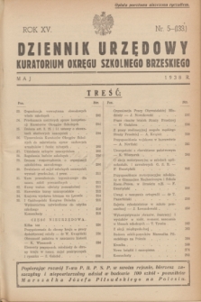 Dziennik Urzędowy Kuratorium Okręgu Szkolnego Brzeskiego.R.15, nr 5 (maj 1938) = nr 133