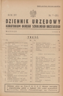 Dziennik Urzędowy Kuratorium Okręgu Szkolnego Brzeskiego.R.15, nr 7 (wrzesień 1938) = nr 135
