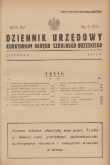Dziennik Urzędowy Kuratorium Okręgu Szkolnego Brzeskiego.R.15, nr 9 (listopad 1938) = nr 137