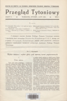 Przegląd Tytoniowy : dodatek do zeszytu1 Dziennika Urzędowego Polskiego Monopolu Tytoniowego. R.1 (Styczeń-Luty 1930)