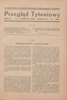 Przegląd Tytoniowy : dodatek do zeszytu4 Dziennika Urzędowego Polskiego Monopolu Tytoniowego. R.1 (Lipiec-Sierpień 1930)
