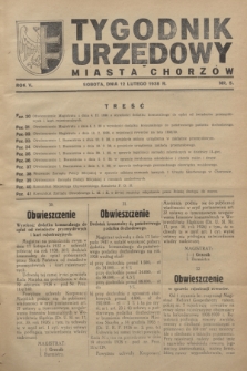 Tygodnik Urzędowy Miasta Chorzów.R.5, nr 5 (12 lutego 1938)