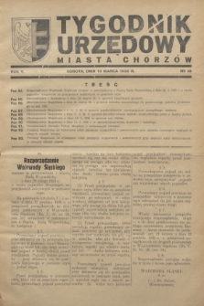 Tygodnik Urzędowy Miasta Chorzów.R.5, nr 10 (19 marca 1938)