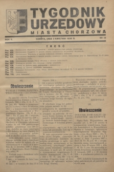 Tygodnik Urzędowy Miasta Chorzowa.R.5, nr 12 (2 kwietnia 1938)