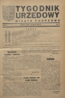 Tygodnik Urzędowy Miasta Chorzowa.R.5, nr 19 (28 maja 1938)