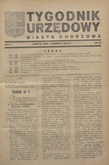 Tygodnik Urzędowy Miasta Chorzowa.R.5, nr 20 (4 czerwca 1938)