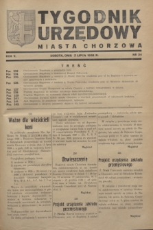 Tygodnik Urzędowy Miasta Chorzowa.R.5, nr 24 (2 Lipca 1938)