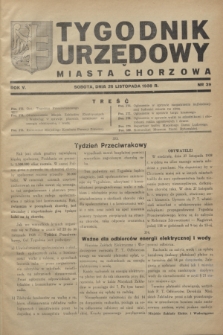 Tygodnik Urzędowy Miasta Chorzowa.R.5, nr 39 (26 listopada 1938)