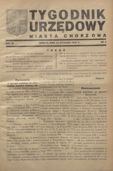 Tygodnik Urzędowy Miasta Chorzowa.R.6, nr 4 (28 stycznia 1939)