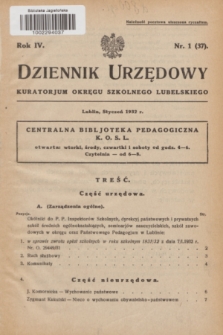 Dziennik Urzędowy Kuratorjum Okręgu Szkolnego Lubelskiego.R.4, nr 1 (styczeń 1932) = nr 37
