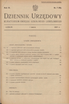 Dziennik Urzędowy Kuratorium Okręgu Szkolnego Lubelskiego.R.9, nr 7 (1 marca 1937) = nr 91