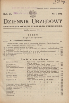 Dziennik Urzędowy Kuratorjum Okręgu Szkolnego Lubelskiego.R.6, nr 7 (marzec 1934) = nr 61