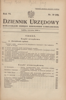 Dziennik Urzędowy Kuratorjum Okręgu Szkolnego Lubelskiego.R.6, nr 10 (czerwiec 1934) = nr 64