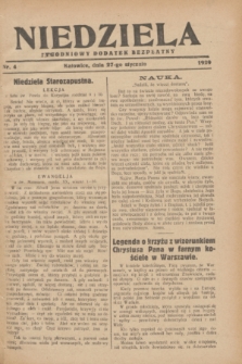 Niedziela : tygodniowy dodatek bezpłatny.1929, nr 4 (27 stycznia)