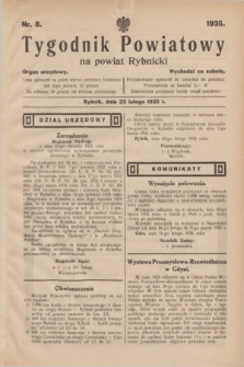 Tygodnik Powiatowy na powiat Rybnicki : organ urzędowy.1935, nr 8 (23 lutego)