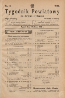 Tygodnik Powiatowy na powiat Rybnicki : organ urzędowy.1935, nr 14 (6 kwietnia)