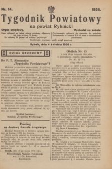 Tygodnik Powiatowy na powiat Rybnicki : organ urzędowy.1936, nr 14 (4 kwietnia)