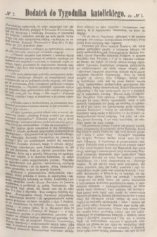 Dodatek do Tygodnika katolickiego do № 5.[T.6], № 2 ([3 lutego] 1865)