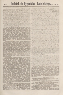Dodatek do Tygodnika katolickiego do № 14.[T.6], № 5 ([7 kwietnia] 1865)