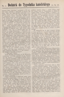 Dodatek do Tygodnika katolickiego do nr 26.[T.10], nr 3 ([25 czerwca] 1869)