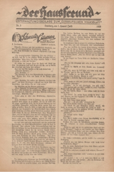 Der Hausfreund : Unterhaltungsbeilage zum „Ostdeutschen Volksblatt”.1928, Nr. 3 (1 Heuert [Juli])