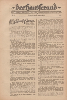 Der Hausfreund : Unterhaltungsbeilage zum „Ostdeutschen Volksblatt”.1928, Nr. 4 (8 Heuert [Juli])