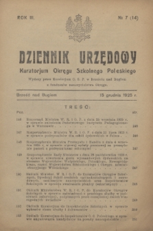 Dziennik Urzędowy Kuratorjum Okręgu Szkolnego Poleskiego.R.3, nr 7 (15 grudnia 1925) = nr 14 + dod.