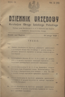 Dziennik Urzędowy Kuratorjum Okręgu Szkolnego Poleskiego.R.4, nr 2 (15 lutego 1926) = nr 16