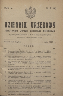 Dziennik Urzędowy Kuratorjum Okręgu Szkolnego Poleskiego.R.4, nr 5 (1 maja 1926) = nr 19