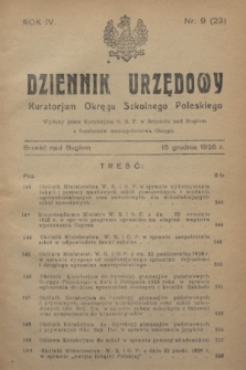 Dziennik Urzędowy Kuratorjum Okręgu Szkolnego Poleskiego.R.4, nr 9 (15 grudnia 1926) = nr 23