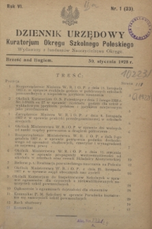 Dziennik Urzędowy Kuratorium Okręgu Szkolnego Poleskiego.R.6, nr 1 (30 stycznia 1928) = nr 33 + wkł.