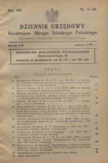 Dziennik Urzędowy Kuratorium Okręgu Szkolnego Poleskiego.R.8, nr 3 (marzec 1931) = nr 62