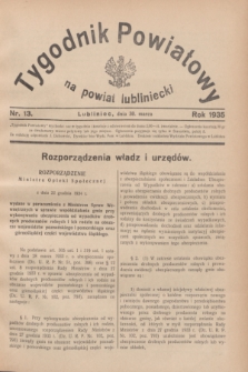 Tygodnik Powiatowy na powiat lubliniecki.1935, nr 13 (30 marca)