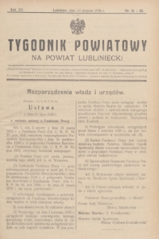 Tygodnik Powiatowy na Powiat Lubliniecki.R.15, nr 31/32 (13 sierpnia 1938)