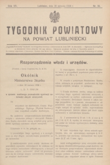 Tygodnik Powiatowy na Powiat Lubliniecki.R.15, nr 33 (20 sierpnia 1938)