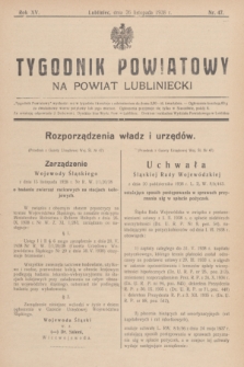 Tygodnik Powiatowy na powiat lubliniecki.R.15, nr 47 (26 listopada 1938)