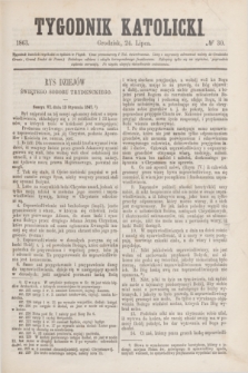 Tygodnik Katolicki. [T.4], № 30 (24 lipca 1863)