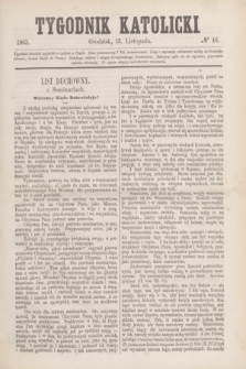 Tygodnik Katolicki. [T.4], № 46 (13 listopada 1863)