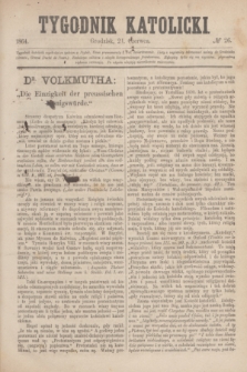 Tygodnik Katolicki. [T.5], № 26 (21 czerwca 1864)