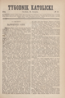 Tygodnik Katolicki. [T.5], № 35 (26 sierpnia 1864)