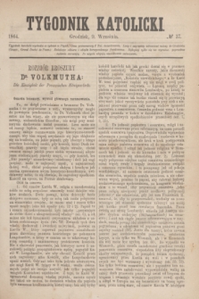 Tygodnik Katolicki. [T.5], № 37 (9 września 1864)