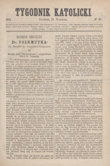 Tygodnik Katolicki. [T.5], № 38 [i.e.39] (23 września 1864)