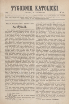 Tygodnik Katolicki. [T.5], № 44 (28 października 1864)