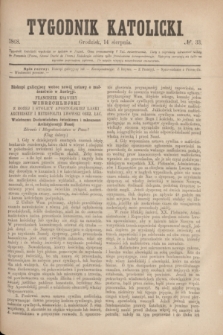 Tygodnik Katolicki. [T.9], № 33 (14 sierpnia 1868)