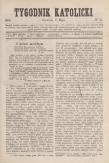Tygodnik Katolicki. [T.10], № 21 (21 maja 1869)