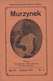 Murzynek.R.15, nr 4 (kwiecień 1927)